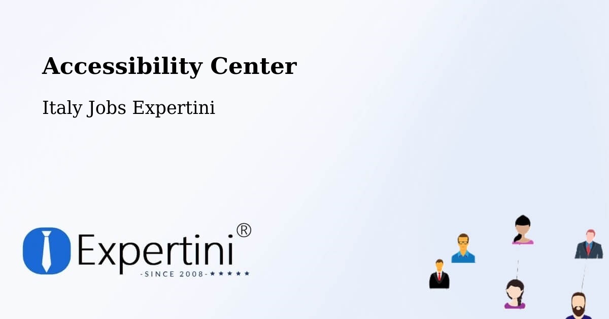 Accessibility Center - Italy Jobs Expertini